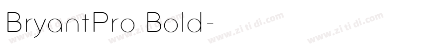 BryantPro Bold字体转换